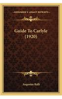 Guide To Carlyle (1920)