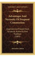 Advantages and Necessity of Frequent Communion