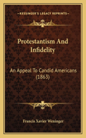 Protestantism And Infidelity