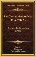Les Choses Memorables De Socrate V2: Ouvrage De Xenophon (1758)