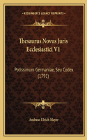 Thesaurus Novus Juris Ecclesiastici V1