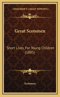 Great Scotsmen