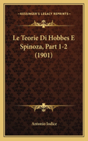 Teorie Di Hobbes E Spinoza, Part 1-2 (1901)