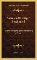 Socrates Als Burger Beschouwd