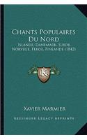 Chants Populaires Du Nord: (French)