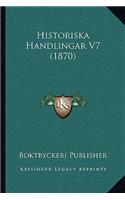 Historiska Handlingar V7 (1870)