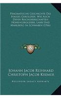 Pragmatische Geschichte Des Hauses Geroldsek, Wie Auch Derer Reichsherschaften Hohengeroldsek, Lahr Und Mahlberg In Schwaben (1766)