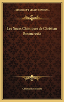 Les Noces Chimiques de Christian Rosencreutz