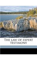 The Law of Expert Testimony