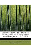 Extracts from the Minutes of the Synod of New York and New Jersey