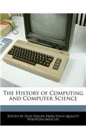The History of Computing and Computer Science