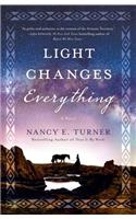 Light Changes Everything