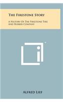 Firestone Story