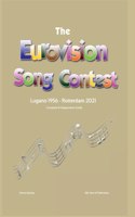 Complete & Independent Guide to the Eurovision Song Contest 2021