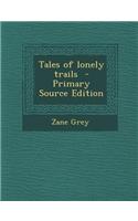 Tales of Lonely Trails