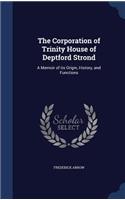 The Corporation of Trinity House of Deptford Strond