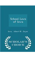 School Laws of Iowa - Scholar's Choice Edition