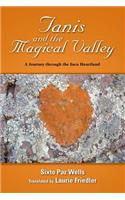 Tanis and the Magical Valley A Journey Through the Inca Heartland
