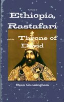 Divinity of Ethiopia, Rastafari and the Throne of David