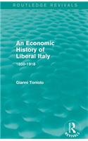 An Economic History of Liberal Italy (Routledge Revivals)