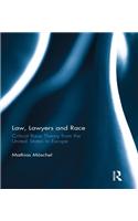 Law, Lawyers and Race