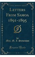 Letters from Samoa 1891-1895 (Classic Reprint)