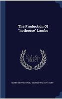 The Production Of hothouse Lambs