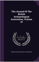 The Journal of the British Archaeological Association, Volume 10