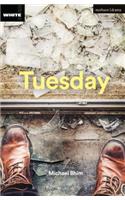 Tuesday