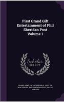 First Grand Gift Entertainment of Phil Sheridan Post Volume 1