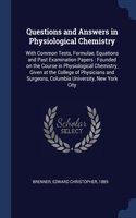 Questions and Answers in Physiological Chemistry