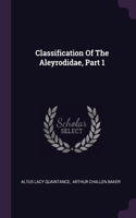 Classification Of The Aleyrodidae, Part 1