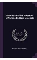 Fire-resistive Properties of Various Building Materials
