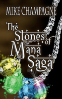 Stones of Mana Saga