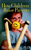 How Children Raise Parents