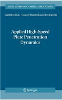 Applied High-Speed Plate Penetration Dynamics