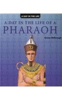 A Day in the Life of a Pharaoh