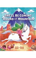 She'll Be Coming 'round the Mountain