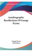 Autobiographic Recollections Of George Pryme