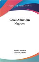 Great American Negroes