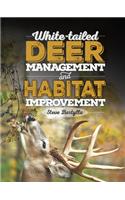 White-Tailed Deer Management and Habitat Improvement