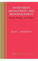Investment Management and Mismanagement