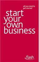 Start Your Own Business: (Flash)