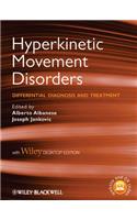 Hyperkinetic Movement Disorders