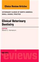 Clinical Veterinary Dentistry, an Issue of Veterinary Clinics: Small Animal Practice