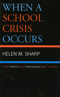 When a School Crisis Occurs