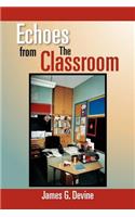 Echoes from the Classroom