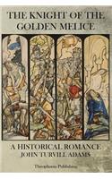 Knight of the Golden Melice