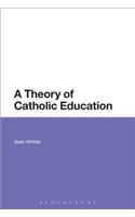 Theory of Catholic Education