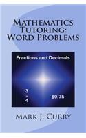 Mathematics Tutoring: Word Problems - Fractions and Decimals(English)